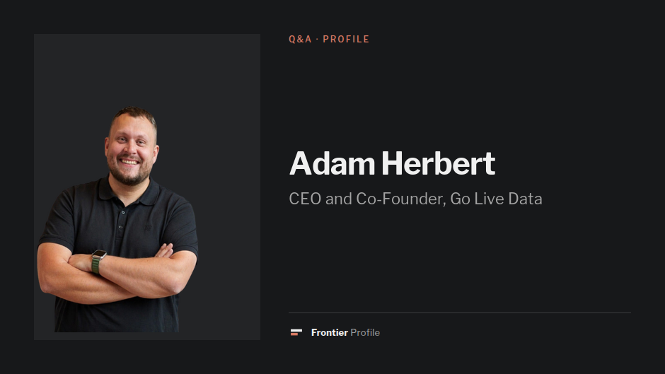 Adam Herbert, CEO and Co-Founder, Go Live Data