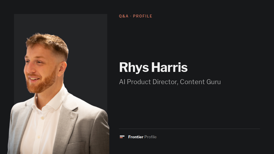 Rhys Harris, AI Product Director, Content Guru